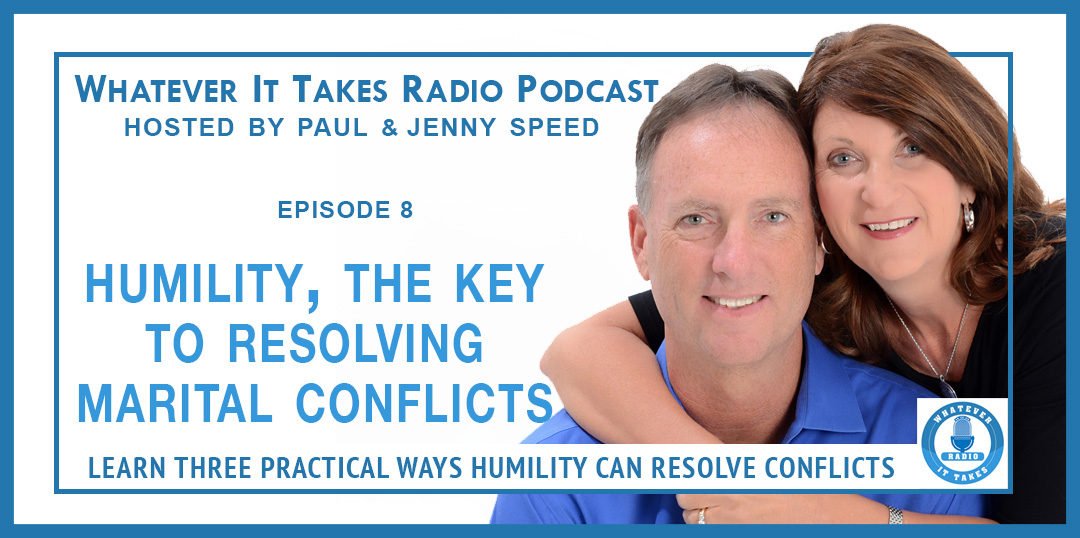 [PODCAST #8] Humility, The Key To Resolving Marital Conflict